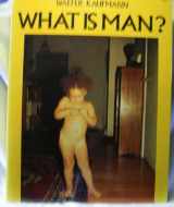 9780070333161-0070333165-What is man?: Photographs and text