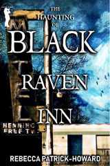 9780692686157-0692686150-Black Raven Inn: A Paranormal Mystery (Taryn's Camera)