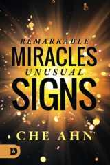 9780768416268-0768416264-Remarkable Miracles, Unusual Signs