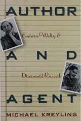 9780374107277-0374107270-Author and Agent: Eudora Welty and Diarmuid Russell