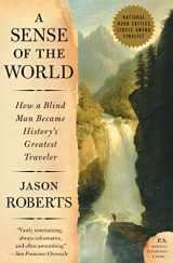 9780007161263-0007161263-A Sense of the World: How a Blind Man Became History's Greatest Traveler