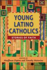9780809155682-0809155680-Young Latino Catholics: Stories of Faith