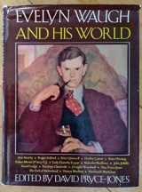 9780297765707-0297765701-Evelyn Waugh and his world,