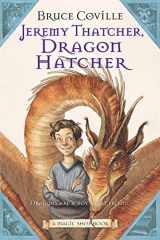 9780152062521-0152062521-Jeremy Thatcher, Dragon Hatcher: A Magic Shop Book (Magic Shop Book, 2)