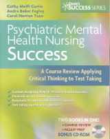9780803618794-0803618794-Psychiatric Mental Health Nursing Success: A Course Review Applying Critical Thinking to Test Taking (Psychiatric Mental Health Success)