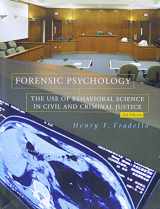 9781426630644-1426630646-Forensic Psychology: The Use of Behavioral Science in Civil and Criminal Justice