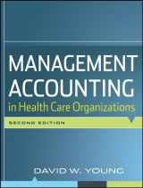 9780470300213-0470300213-Management Accounting in Health Care Organizations Second Edition