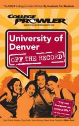 9781427401687-1427401683-University of Denver Co 2007 (Off the Record)