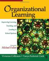 9781412916868-1412916860-Organizational Learning: Improving Learning, Teaching, and Leading in School Systems