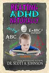 9780996413978-0996413979-Beating ADHD Naturally