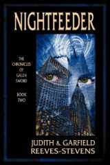 9781930235199-1930235194-Nightfeeder: The Chronicles of Galen Sword Book 2