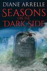 9781948899017-1948899019-Seasons On The Dark Side