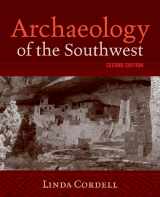 9781598744668-1598744666-Archaeology of the Southwest, Second Edition (Routledge World Archaeology)