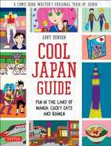 9784805312797-4805312793-Cool Japan Guide: Fun in the Land of Manga, Lucky Cats and Ramen