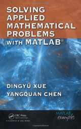 9781420082500-1420082507-Solving Applied Mathematical Problems with MATLAB