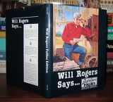 9780878336753-0878336753-Will Rogers Says, Follies Special Edition