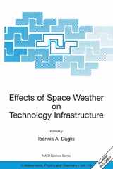 9781402027482-1402027486-Effects of Space Weather on Technology Infrastructure: Proceedings of the NATO ARW on Effects of Space Weather on Technology Infrastructure, Rhodes, ... II: Mathematics, Physics and Chemistry, 176)