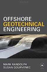 9780415477444-0415477441-Offshore Geotechnical Engineering: Mark Randolph and Susan Gourvenec