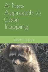 9781973262961-1973262967-A New Approach to Coon Trapping