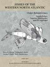 9781933789217-1933789212-Order Beloniformes: Needlefishes, Sauries, Halfbeaks, and Flyingfishes: Part 10 (Fishes of the Western North Atlantic)