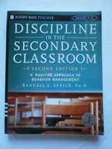 9780787977955-0787977950-Discipline in the Secondary Classroom: A Positive Approach to Behavior Management (Jossey-Bass Teacher, Grades 9-12)