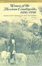 9780816514311-0816514313-Women of the Mexican Countryside, 1850-1990