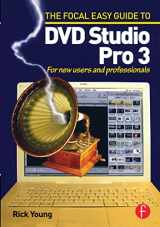9780240519340-0240519345-The Focal Easy Guide to DVD Studio Pro 3: For new users and professionals (The Focal Easy Guide Series)