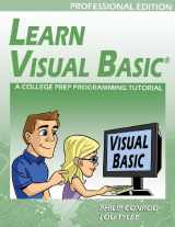 9781937161439-1937161439-Learn Visual Basic Professional Edition - A College Prep Programming Tutorial