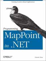 9780596009069-0596009062-Programming MapPoint in .NET: Creating Location-Based Applications