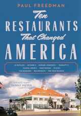 9781631494987-1631494988-Ten Restaurants That Changed America