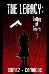 9780557562213-055756221X-The Legacy: Valley of Tears 1