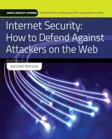 9781284090550-1284090558-Internet Security: How to Defend Against Attackers on the Web: How to Defend Against Attackers on the Web (Jones & Bartlett Learning Information Systems Security & Assurance)