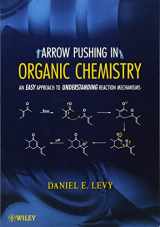 9780470171103-0470171103-Arrow-Pushing in Organic Chemistry: An Easy Approach to Understanding Reaction Mechanisms