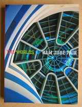 9780892072200-0892072202-Worlds of Nam June Paik