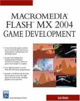 9781584503095-1584503092-Macromedia Flash MX 2004 Game Development (Game Development Series)