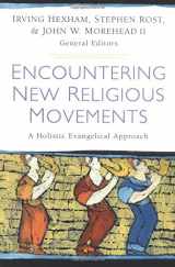 9780825428937-0825428939-Encountering New Religious Movements: A Holistic Evangelical Approach