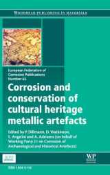 9781782421542-1782421548-Corrosion and Conservation of Cultural Heritage Metallic Artefacts (Volume 65) (European Federation of Corrosion (EFC) Series, Volume 65)