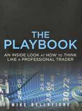 9780132937641-0132937646-The Playbook: An Inside Look at How to Think Like a Professional Trader