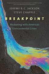 9780300179392-0300179391-Breakpoint: Reckoning with America's Environmental Crises
