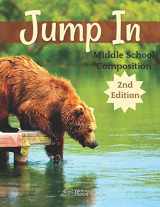 9781090432421-1090432429-Jump In, 2nd Edition: Middle School Composition
