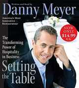 9780061374159-0061374156-Setting the Table Low Price CD: The Transforming Power of Hospitality in Business