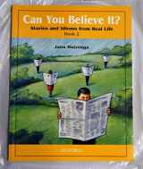9780194372756-0194372758-Can You Believe It? 2: Stories and Idioms from Real Life: 2Book
