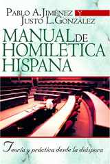 9788482674841-8482674846-Manual de homiletica hispana: teoria y practica desde la diaspora (Spanish Edition)