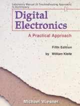 9780130808882-0130808881-Laborartory Manual (Troubleshooting Approach) to Accompany Digital Electronics: A Practical Approach