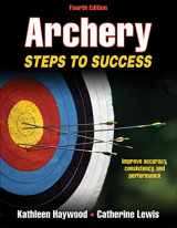 9781450444682-1450444687-Archery: Steps to Success (STS (Steps to Success Activity)