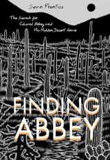 9780826355911-0826355919-Finding Abbey: The Search for Edward Abbey and His Hidden Desert Grave