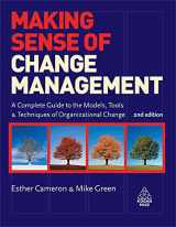 9780749453107-0749453109-Making Sense of Change Management: A Complete Guide to the Models, Tools and Techniques of Organizational Change