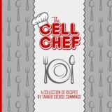 9781530091447-1530091446-The Cell Chef Cookbook