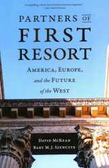 9780815738510-081573851X-Partners of First Resort: America, Europe, and the Future of the West