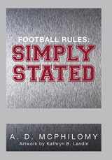 9781669837978-1669837971-Football Rules: Simply Stated